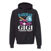 Baseball or Bows Gigi Loves You Gender Reveal Pink or Blue Premium Hoodie