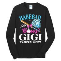 Baseball or Bows Gigi Loves You Gender Reveal Pink or Blue Tall Long Sleeve T-Shirt