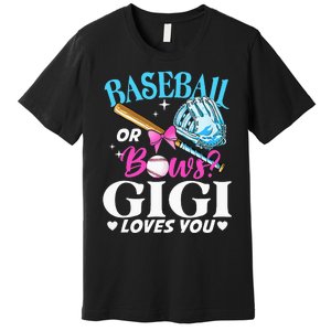 Baseball or Bows Gigi Loves You Gender Reveal Pink or Blue Premium T-Shirt