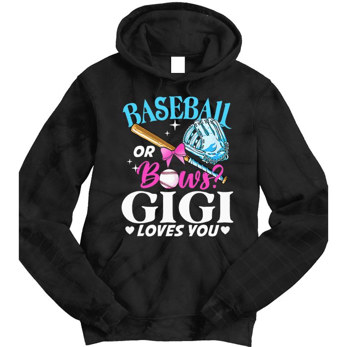 Baseball or Bows Gigi Loves You Gender Reveal Pink or Blue Tie Dye Hoodie