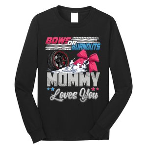 Burnouts Or Bows Gender Reveal Party Announcement Mommy Long Sleeve Shirt