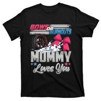 Burnouts Or Bows Gender Reveal Party Announcement Mommy T-Shirt