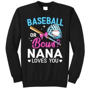 Baseball Or Bows Nana Loves You Gender Reveal Grandma Sweatshirt