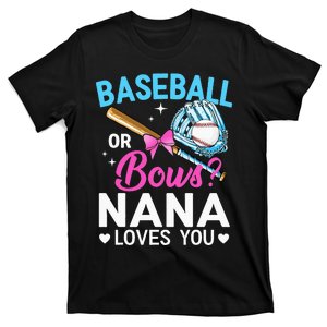 Baseball Or Bows Nana Loves You Gender Reveal Grandma T-Shirt