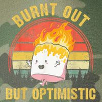 Burnt Out But Optimistic Cute Marshmallow For Camping Legacy Tie Dye Trucker Hat