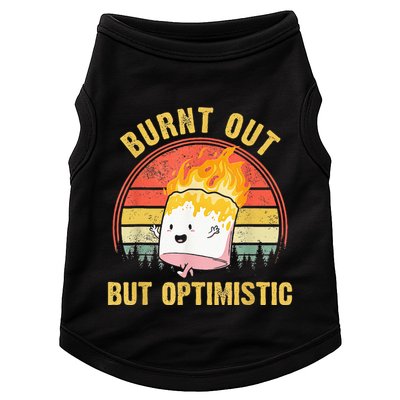 Burnt Out But Optimistic Cute Marshmallow For Camping Doggie Tank