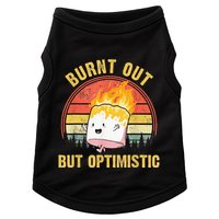 Burnt Out But Optimistic Cute Marshmallow For Camping Doggie Tank