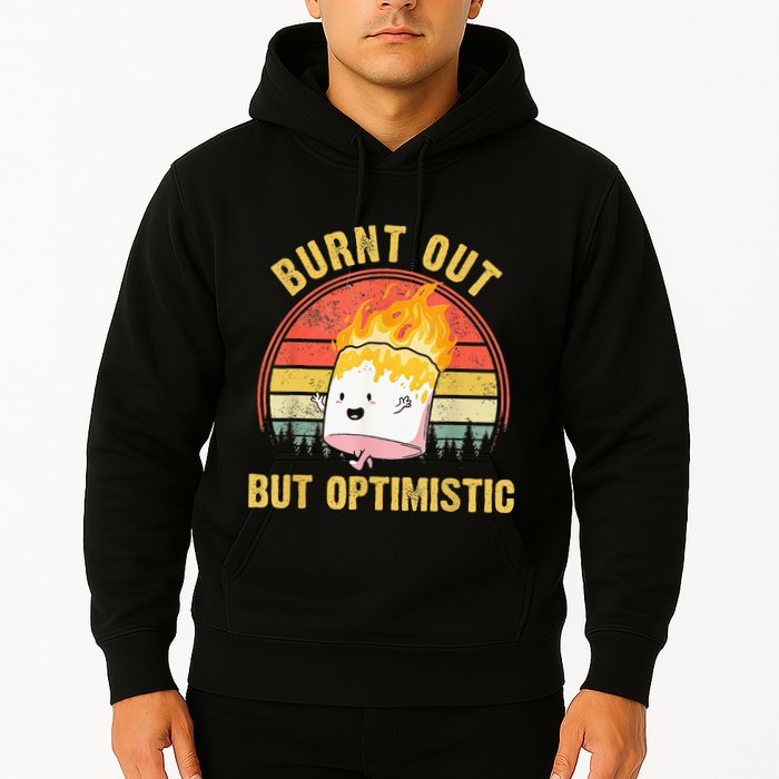 Burnt Out But Optimistic Cute Marshmallow For Camping Hoodie