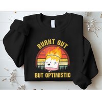 Burnt Out But Optimistic Cute Marshmallow For Camping Sweatshirt