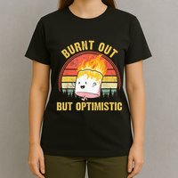 Burnt Out But Optimistic Cute Marshmallow For Camping T-Shirt