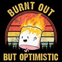 Burnt Out But Optimistic Cute Marshmallow For Camping Sustainable Bucket Hat
