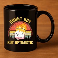 Burnt Out But Optimistic Cute Marshmallow For Camping 11oz C Handle Ceramic Mug