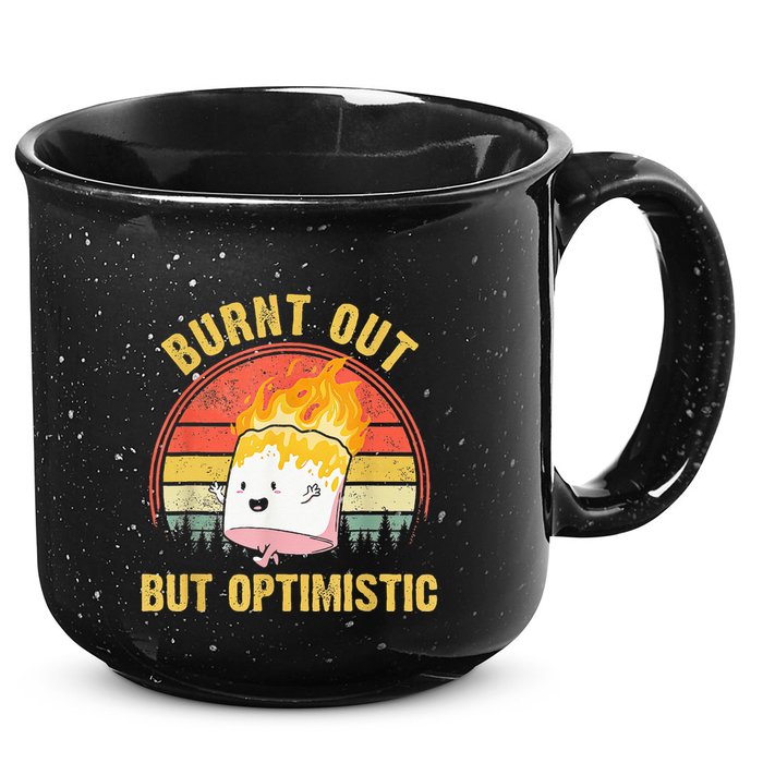 Burnt Out But Optimistic Cute Marshmallow For Camping 15oz Campfire Ceramic Mug