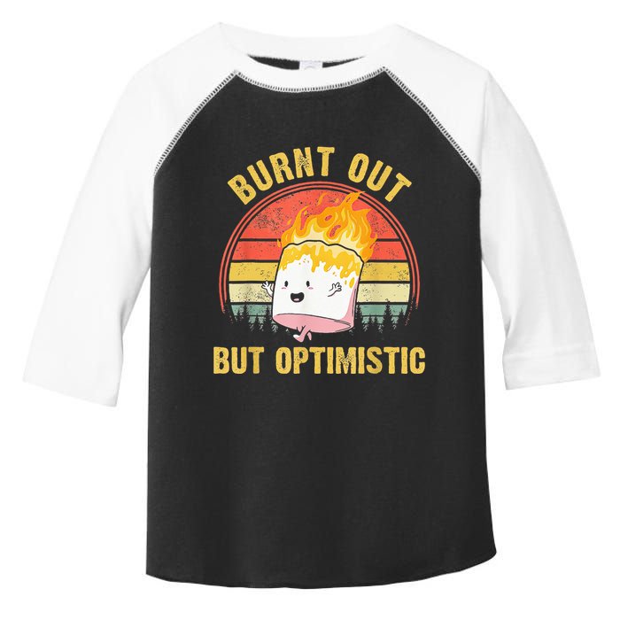 Burnt Out But Optimistic Cute Marshmallow For Camping Toddler Fine Jersey T-Shirt