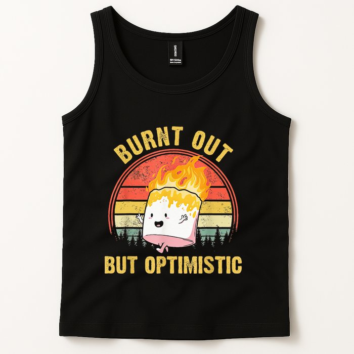 Burnt Out But Optimistic Cute Marshmallow For Camping Tank Top