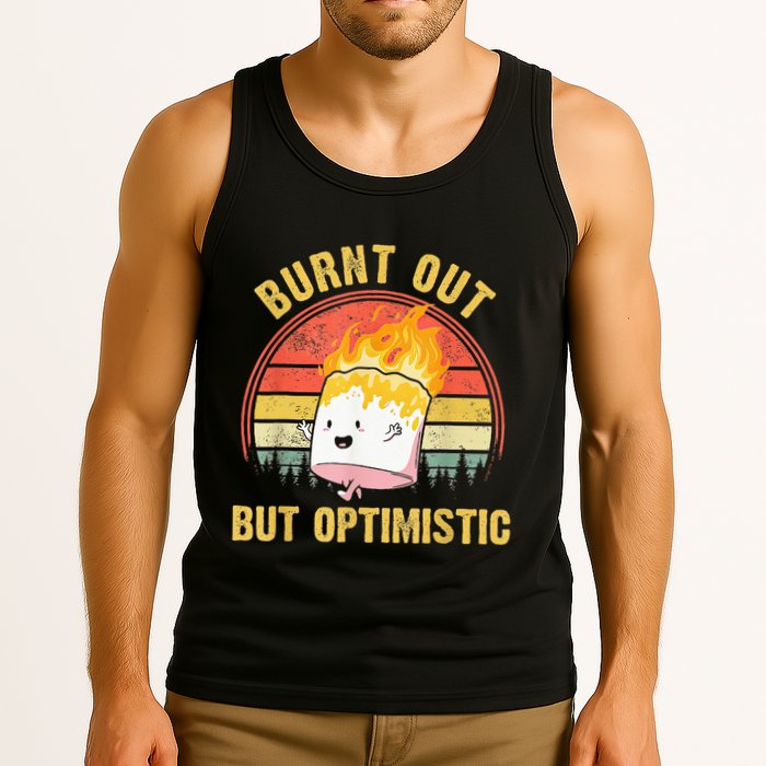 Burnt Out But Optimistic Cute Marshmallow For Camping Tank Top