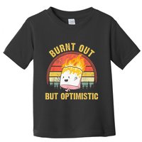 Burnt Out But Optimistic Cute Marshmallow For Camping Toddler T-Shirt