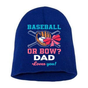 Baseball Or Bows Dad Announcet Gender Reveal Gift Short Acrylic Beanie