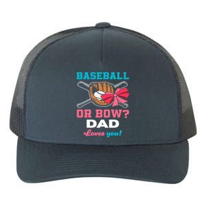 Baseball Or Bows Dad Announcet Gender Reveal Gift Yupoong Adult 5-Panel Trucker Hat