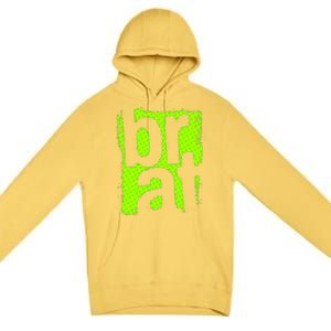 Brat Oversized Premium Pullover Hoodie