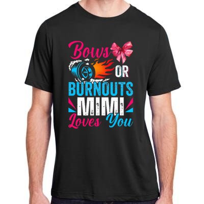 Burnouts Or Bows Mimi Loves You Gender Reveal Party Baby Adult ChromaSoft Performance T-Shirt