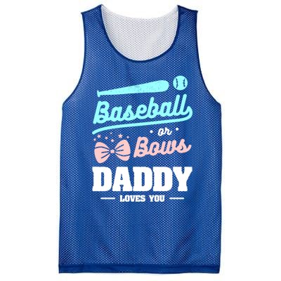 Baseball Or Bows Daddy Loves You Announcet Gift Mesh Reversible Basketball Jersey Tank