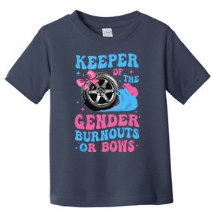 Burnouts Or Bows Funny Keeper Of Gender Baby Reveal Party Toddler T-Shirt