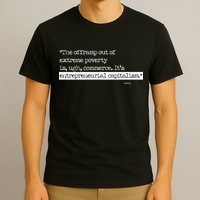 Bono On Capitalism In Monochrome T-Shirt