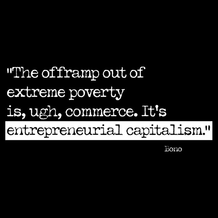 Bono On Capitalism In Monochrome Poster