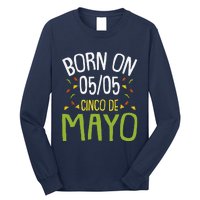 Born On Cinco De Mayo Cool Nacho Party Mexican Fiesta Long Sleeve Shirt