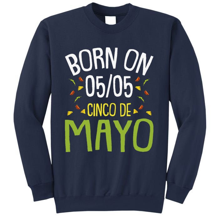 Born On Cinco De Mayo Cool Nacho Party Mexican Fiesta Sweatshirt