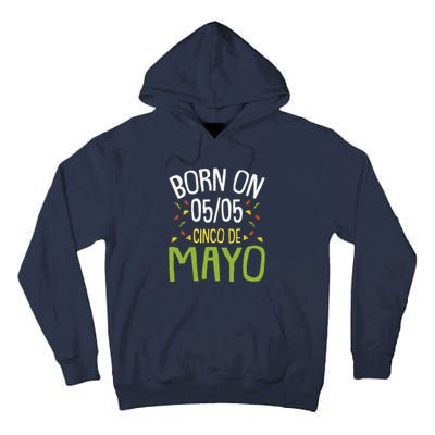 Born On Cinco De Mayo Cool Nacho Party Mexican Fiesta Tall Hoodie