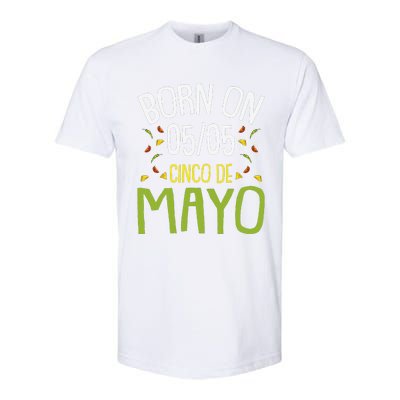 Born On Cinco De Mayo Cool Nacho Party Mexican Fiesta Softstyle CVC T-Shirt