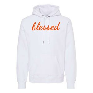 Blessed Orange Christian Premium Hoodie