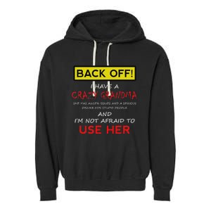 Back Off Crazy Grandma Grandson Granddaughter Funny Gifts Garment-Dyed Fleece Hoodie