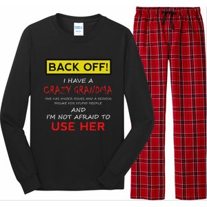 Back Off Crazy Grandma Grandson Granddaughter Funny Gifts Long Sleeve Pajama Set