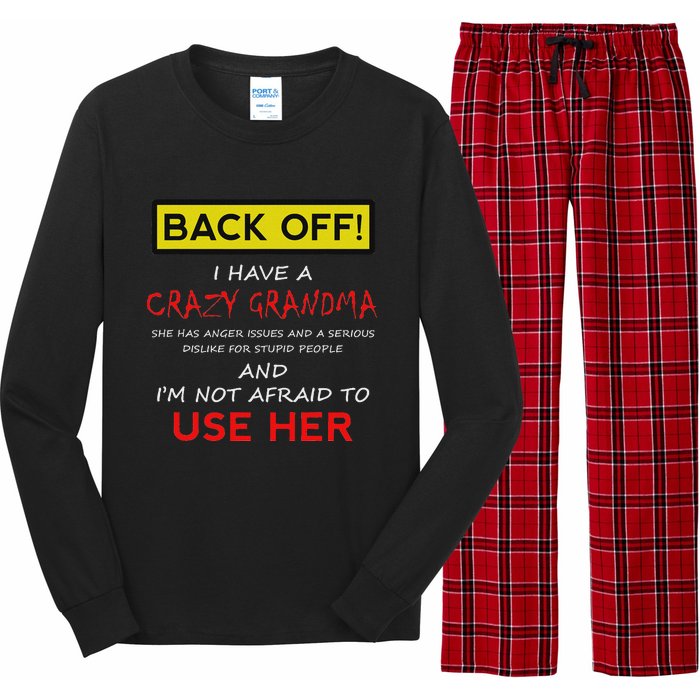 Back Off Crazy Grandma Grandson Granddaughter Funny Gifts Long Sleeve Pajama Set