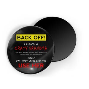 Back Off Crazy Grandma Grandson Granddaughter Funny Gifts Magnet