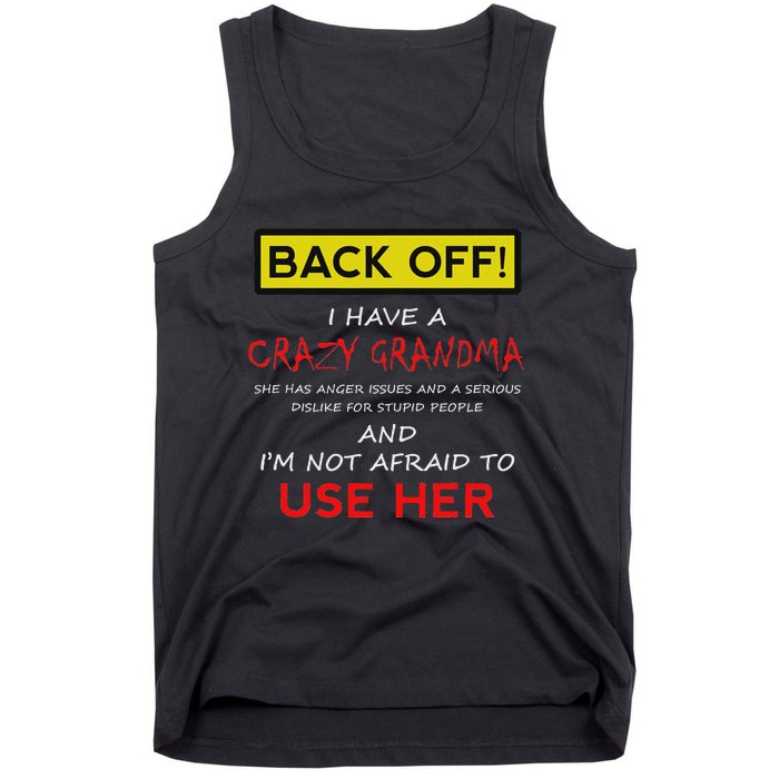 Back Off Crazy Grandma Grandson Granddaughter Funny Gifts Tank Top