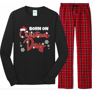 Born On Christmas Day Birthday December 25 Th Gift Long Sleeve Pajama Set