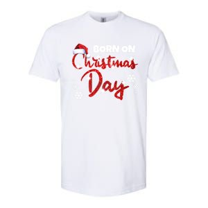 Born On Christmas Day Birthday December 25 Th Gift Softstyle CVC T-Shirt