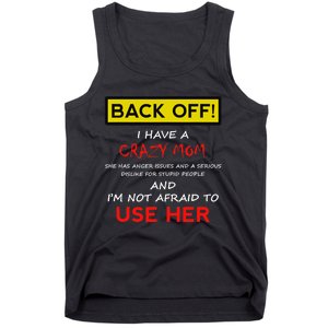 Back Off Crazy Mom Son Daughter Christmas Gift Tank Top