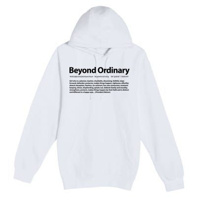 Beyond Ordinary Definition Premium Pullover Hoodie