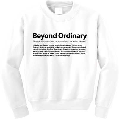 Beyond Ordinary Definition Kids Sweatshirt