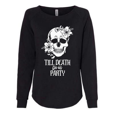 Bride or Die Skull Halloween Gothic Style Bachelorette Party Womens California Wash Sweatshirt