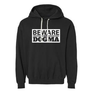 Beware Of Dogma Funny Anti Religious Short Sleeve Garment-Dyed Fleece Hoodie