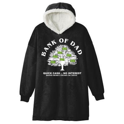 Bank Of Dad Quick Cash No Interest Funny Gift Hooded Wearable Blanket
