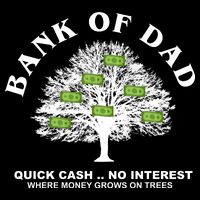 Bank Of Dad Quick Cash No Interest Funny Gift Toddler Hoodie