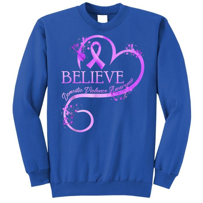 Believe October Domestic Violence Awareness Month Women Sweatshirt