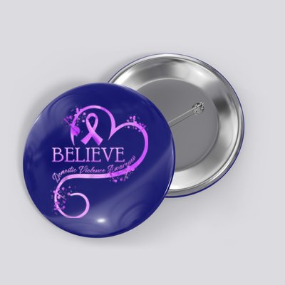 Believe October Domestic Violence Awareness Month Women Button